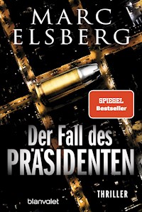 Der Fall des Präsidenten - Marc Elsberg - E-Book
