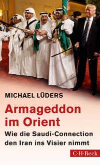 Armageddon im Orient - Michael Lüders - E-Book
