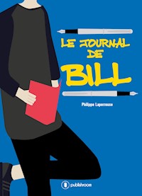 Le Journal de Bill - Philippe Laperrouse - E-Book