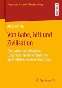 Von Gabe, Gift und Zivilisation - Alexandr Ten - E-Book