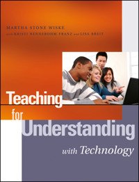 Teaching for Understanding with Technology - Martha Stone Wiske - E-Book