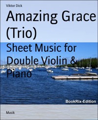 Amazing Grace (Trio) - Viktor Dick - E-Book