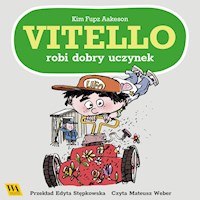 Vitello robi dobry uczynek - Kim Fupz Aakeson - Hörbuch