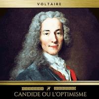 Candide ou L'optimisme - Voltaire - Hörbuch