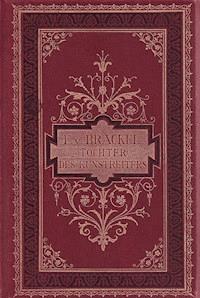 Die Tochter des Kunstreiters - Ferdinande von Brackel - E-Book