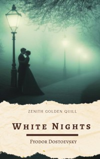 White Nights - Fyodor Dostoevsky - E-Book