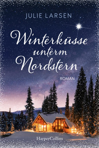 Winterküsse unterm Nordstern - Julie Larsen - E-Book