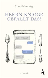 Herrn Knigge gefällt das! - Max Scharnigg - E-Book