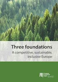 Three foundations: A competitive, sustainable, inclusive Europe - - kostenlos E-Book