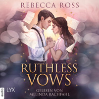 Ruthless Vows - Letters of Enchantment, Teil 2 (Ungekürzt) - Rebecca Ross - Hörbuch