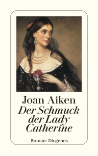 Der Schmuck der Lady Catherine - Joan Aiken - E-Book