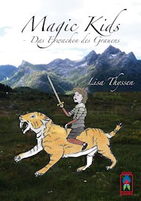 Magic Kids - Das Erwachen des Grauens - Lisa Thyssen - E-Book