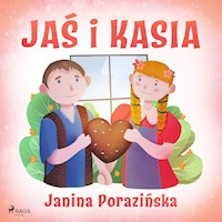 Jaś i Kasia - Janina Porazinska - Hörbuch