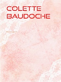 Colette Baudoche - Maurice Barrès - E-Book