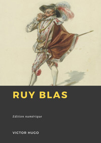 Ruy Blas - Victor Hugo - E-Book