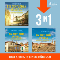 Ein Gentleman in Arles – Mörderische Machenschaften, Gefährliche Geschäfte & Tödliche Täuschung - Anthony Coles - Hörbuch