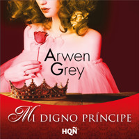 Mi digno príncipe - Arwen Grey - Hörbuch