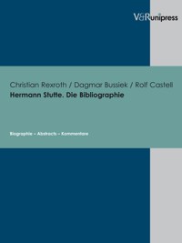 Hermann Stutte. Die Bibliographie - Christian A. Rexroth - E-Book