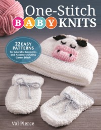 One-Stitch Baby Knits - Val Pierce - E-Book