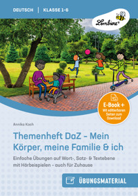 Themenheft DaZ - Mein Körper, meine Familie & ich - Annika Koch - E-Book