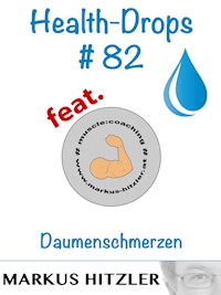 Health-Drops #082 - Markus Hitzler - E-Book