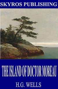 The Island of Doctor Moreau - H G Wells - E-Book