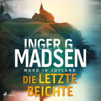 Mord in Jütland: Die letzte Beichte - Inger Gammelgaard Madsen - Hörbuch