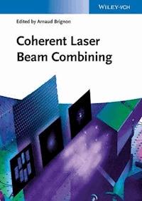 Coherent Laser Beam Combining -  - E-Book
