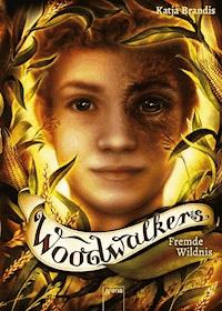 Woodwalkers (4). Fremde Wildnis - Katja Brandis - E-Book