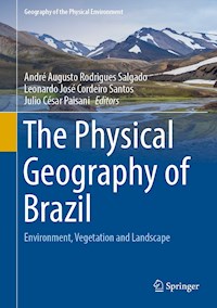 The Physical Geography of Brazil - - E-Book