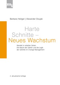 Harte Schnitte Neues Wachstum - Barbara Heitger - E-Book