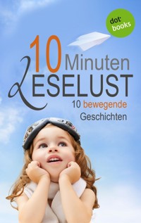 10 Minuten Leselust - Barbara Gothe - E-Book
