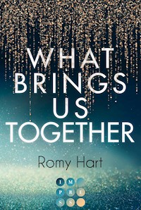 What Brings Us Together (Glitter Love 2) - Romy Hart - E-Book