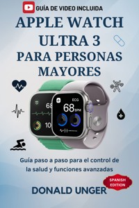 Apple Watch Ultra 3 para personas Mayores - Donald Unger - E-Book