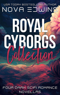 Royal Cyborgs - Nova Edwins - E-Book