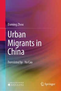 Urban Migrants in China - Daming Zhou - E-Book