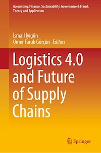 Logistics 4.0 and Future of Supply Chains -  - E-Book
