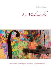 Le Violoncelle - Philippe Malgrat - E-Book