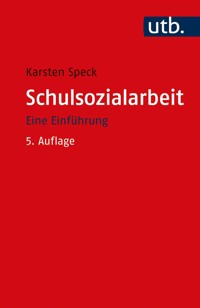 Schulsozialarbeit - Karsten Speck - E-Book
