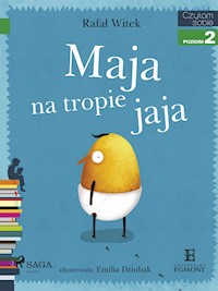 Maja na tropie jaja - Rafał Witek - E-Book
