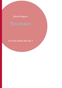 Tournant - Eduard Wagner - E-Book