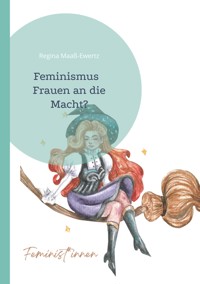 Feminismus - Regina Maaß-Ewertz - E-Book