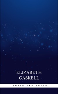 North and South - Elizabeth Gaskell - E-Book