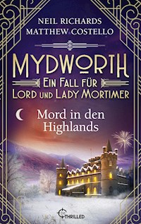 Mydworth - Mord in den Highlands - Matthew Costello - E-Book