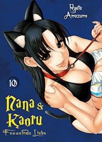 Nana & Kaoru, Band 10 - Ryuta Amazume - E-Book