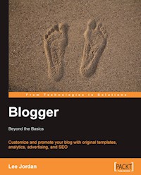 Blogger: Beyond the Basics - Jordan Lee - E-Book