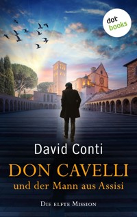 Don Cavelli und der Mann aus Assisi - David Conti - E-Book