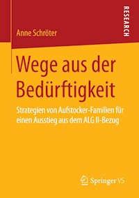 Wege aus der Bedürftigkeit - Anne Schröter - E-Book