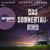 Das Sonnentau-Kind - Ostfrieslandkrimi - Wencke Tydmers ermittelt, Band 5 (Ungekürzte Lesung) - Sandra Lüpkes - Hörbuch