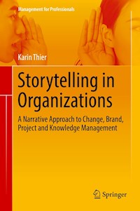 Storytelling in Organizations - Karin Thier - E-Book